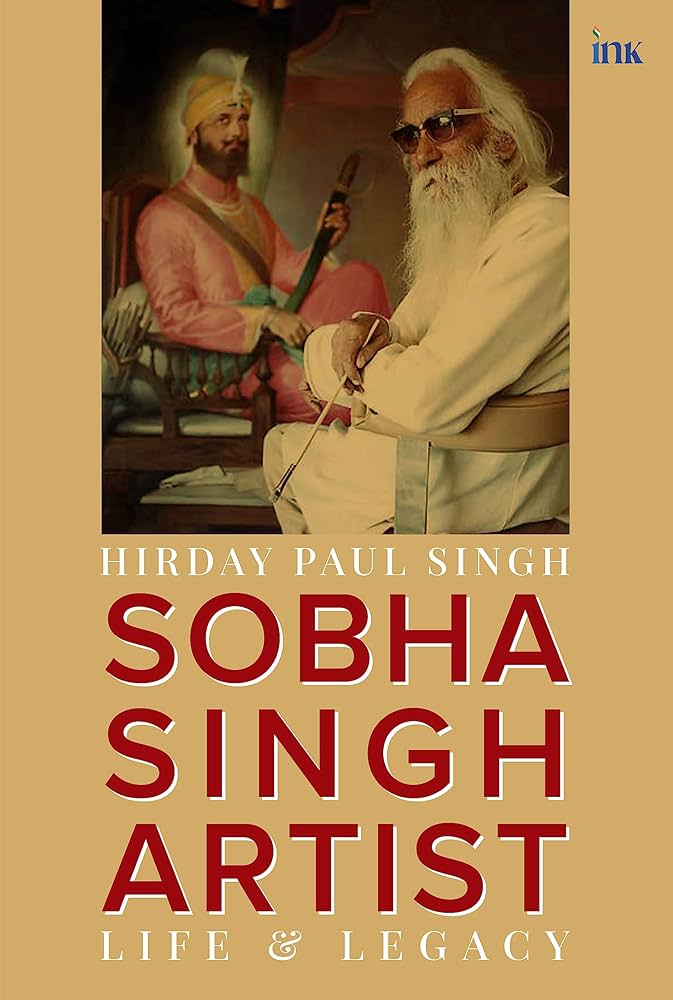 Sobha Singh Artist - Life and Legacy