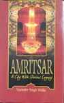 Amritsar - A City with Glorious Legacy