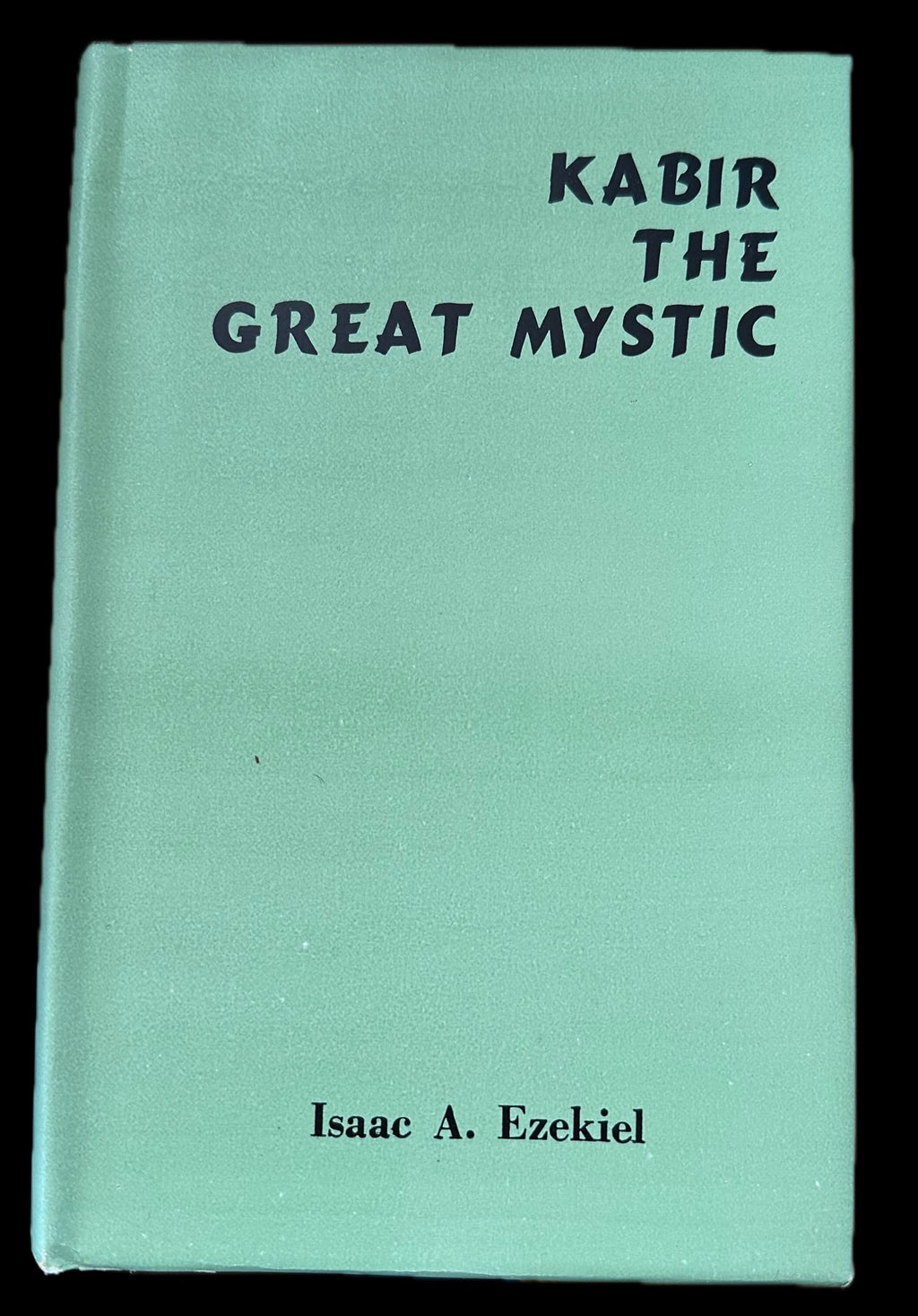 Kabir The Great Mystic