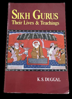 Sikh Gurus - Their Lives and Teachings