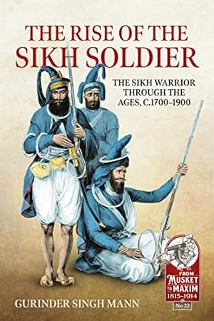 The Rise of the Sikh Soldier