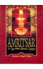 Amritsar - A City with Glorious Legacy