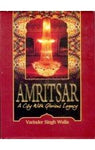 Amritsar - A City with Glorious Legacy