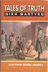Tales of Truth - The Sikh Martyrs