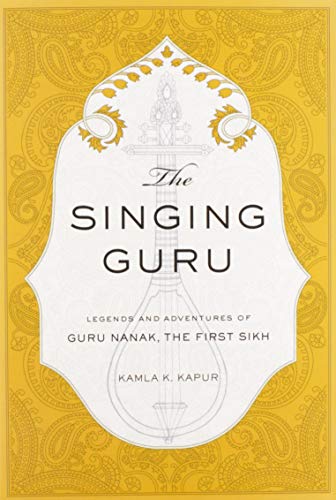 The Singing Guru - Legends and adventures of Guru Nanak