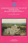 Cherished Events of the Life of Dasam Guru, Sri Guru Gobind Singh ji