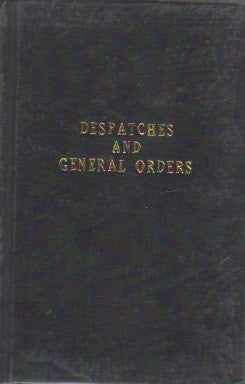 Despatches And General Orders  - Announcing The Victories Achieved By The Army Of The Sutlej Over The Sikh Army