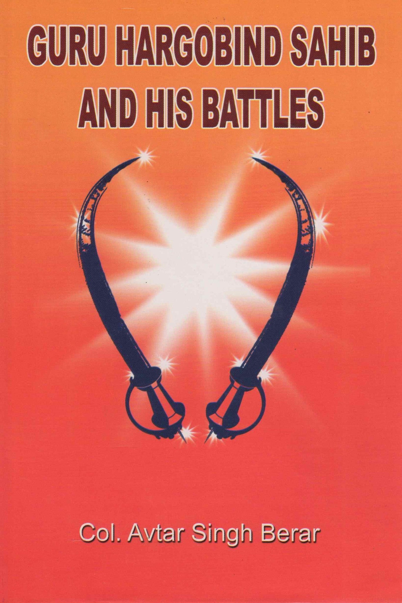 Guru Hargobind Sahib and His Battles