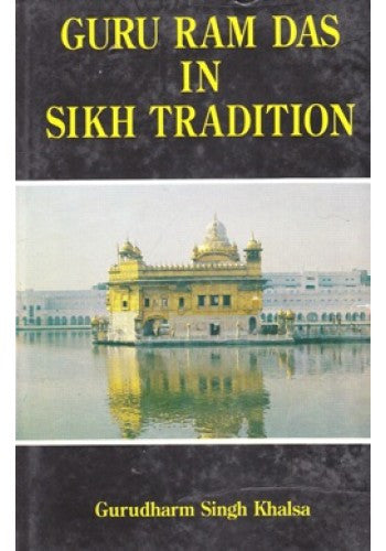 Guru Ram Das in the Sikh Tradition