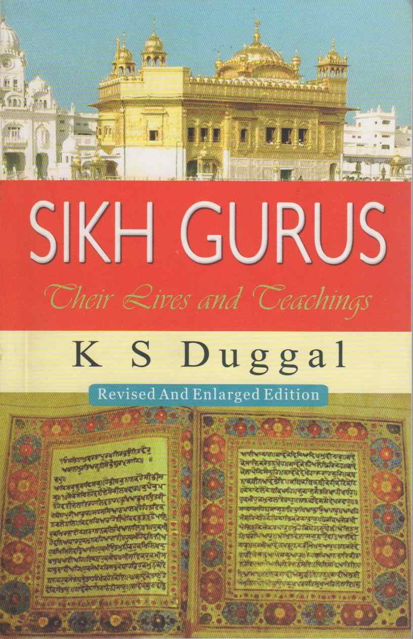 Sikh Gurus - Their Lives and Teachings