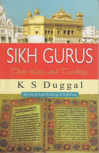Sikh Gurus - Their Lives and Teachings