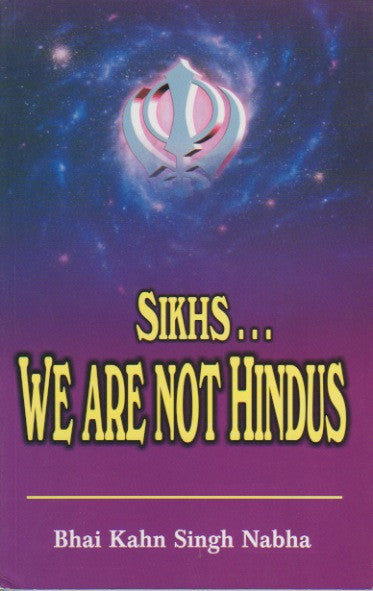 Sikhs - We are not Hindus