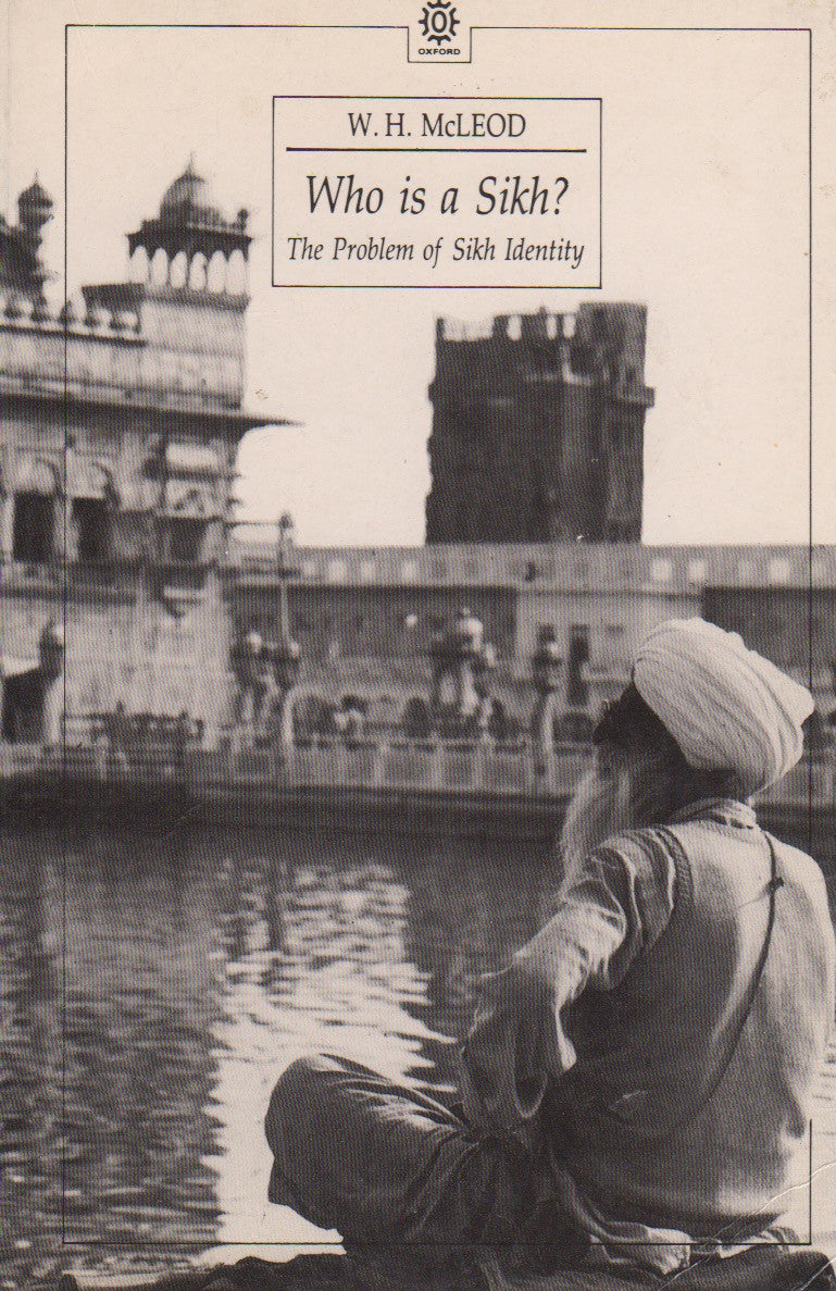 Who is a Sikh? The Problem with Sikh Identity