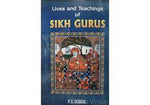 Lives and Teachings of Sikh Gurus